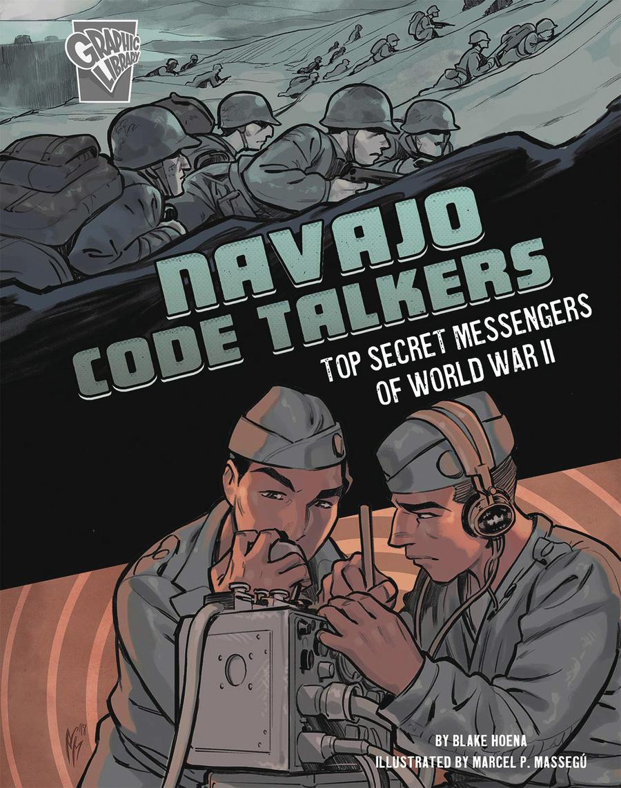 Amazing World War II Stories Navajo Code Talkers GN