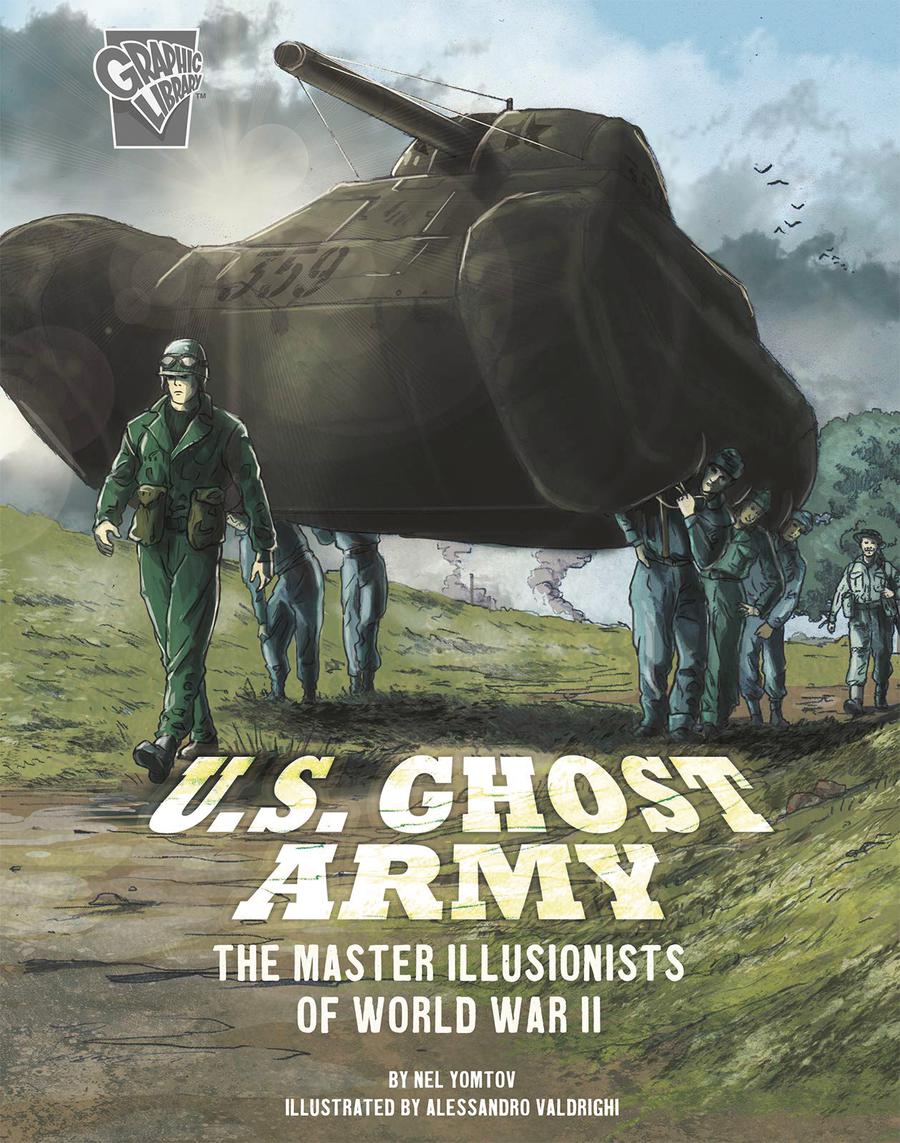 Amazing World War II Stories US Ghost Army GN