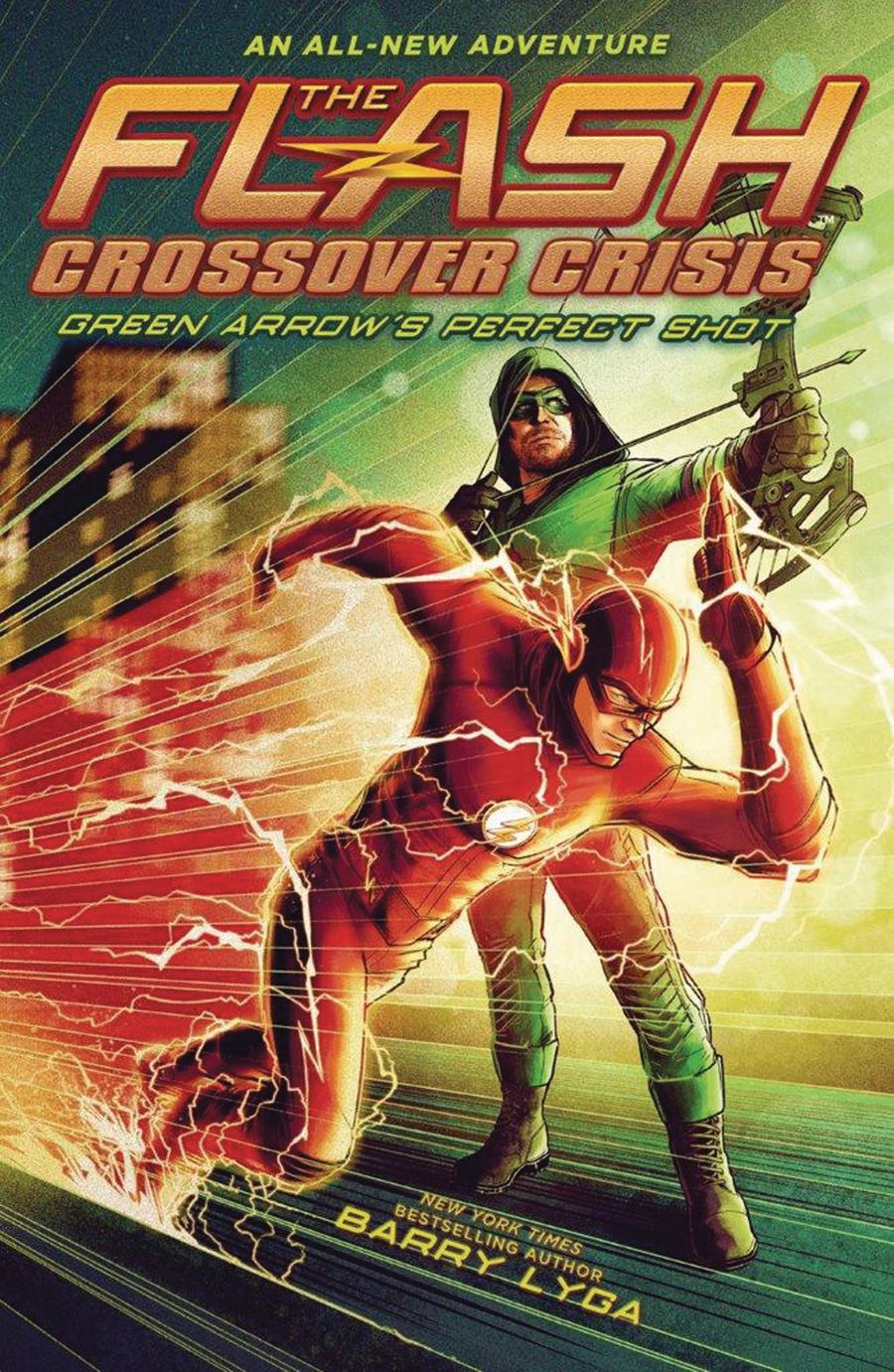 Flash Crossover Crisis Vol 1 Green Arrows Perfect Shot Prose Novel HC