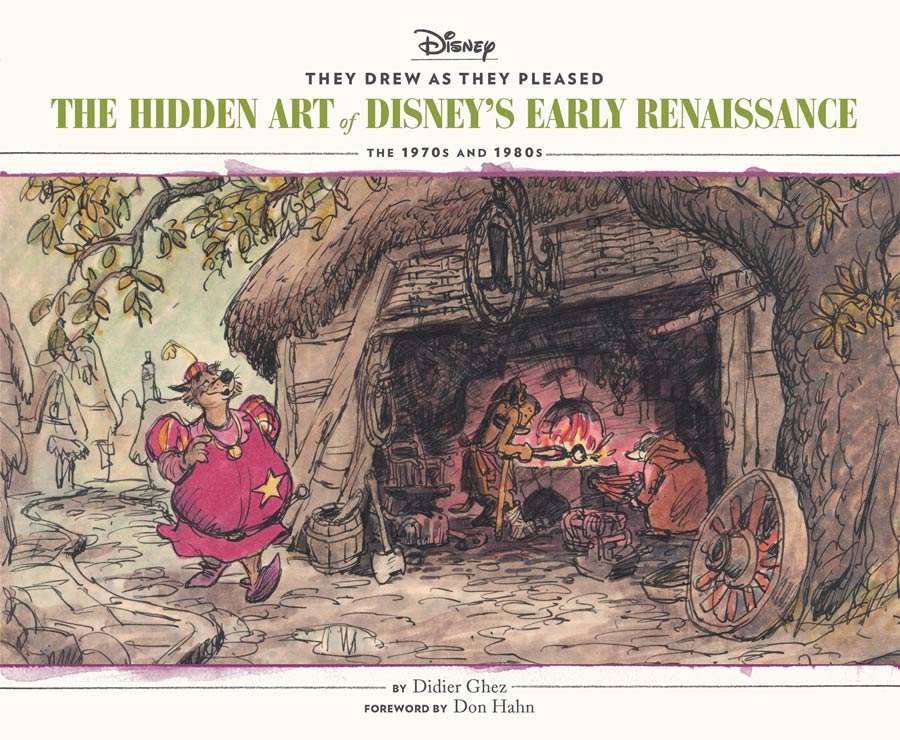They Drew As They Pleased Vol 5 Hidden Art Of Disneys Early Renaissance 1970s & 1980s HC