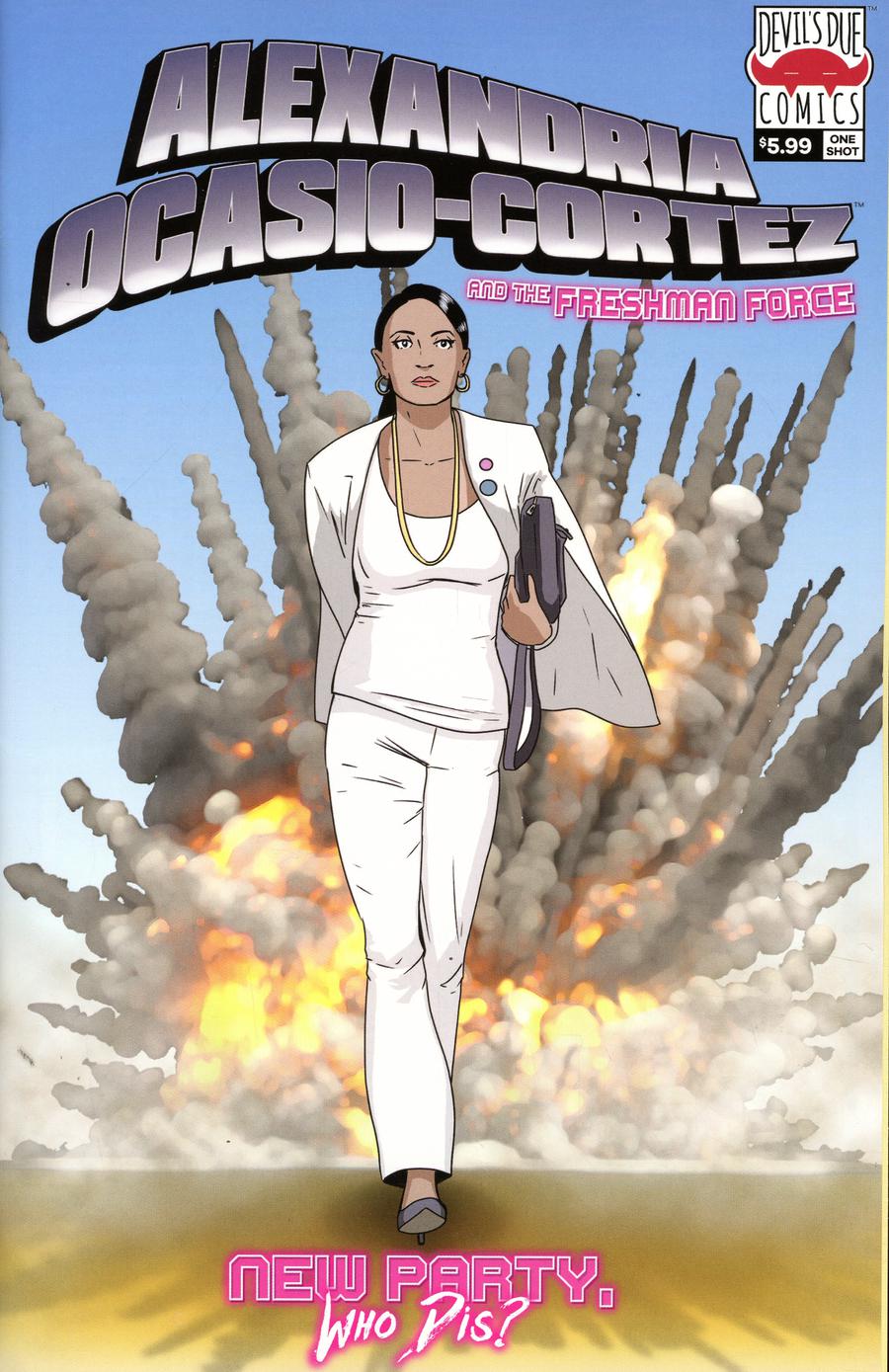 Alexandria Ocasio-Cortez And The Freshman Force New Party Who Dis One Shot Cover B 2nd Ptg Variant Cover