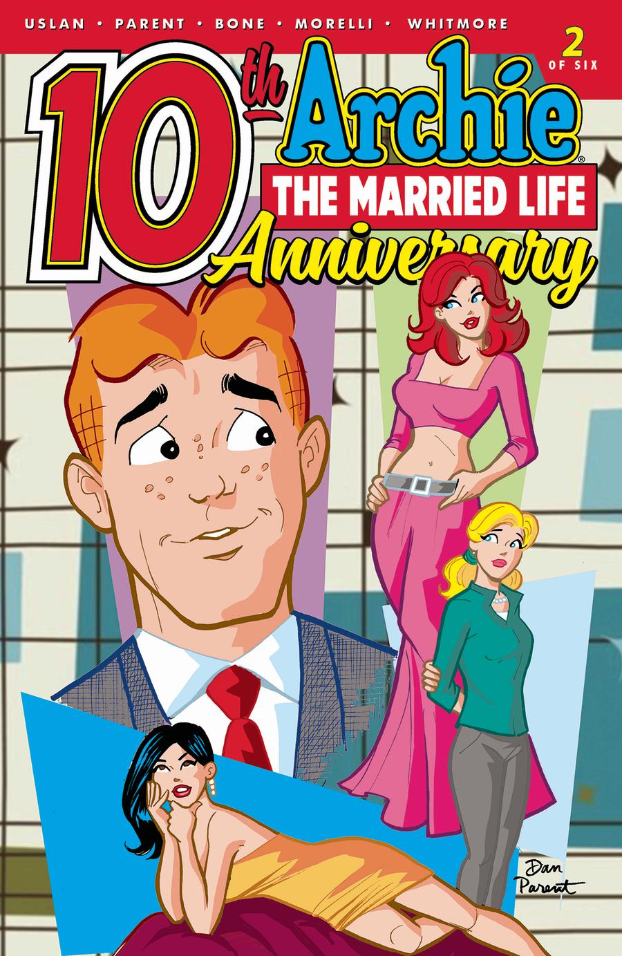 Archie The Married Life 10th Anniversary #2 Cover A Regular Dan Parent Cover