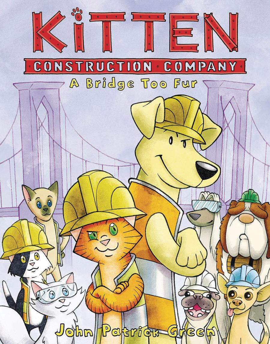 Kitten Construction Company Vol 2 A Bridge Too Fur HC