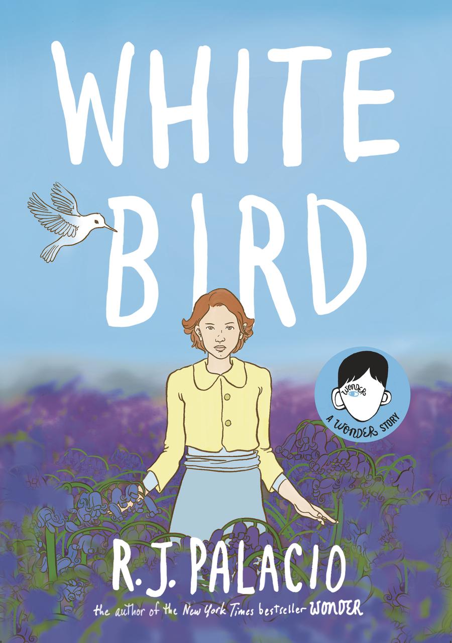 White Bird A Wonder Story HC