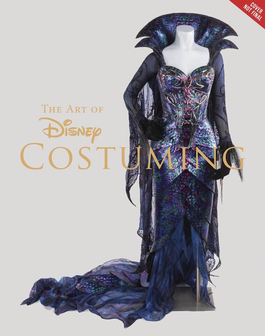 Art Of Disney Costuming Heroes Villains And Spaces Between HC
