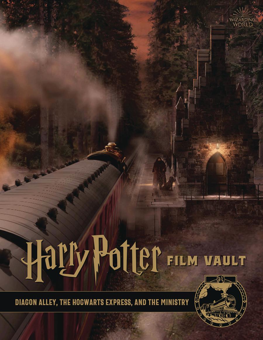Harry Potter Film Vault Vol 2 Diagon Alley The Hogwarts Express And The Ministry Of Magic HC