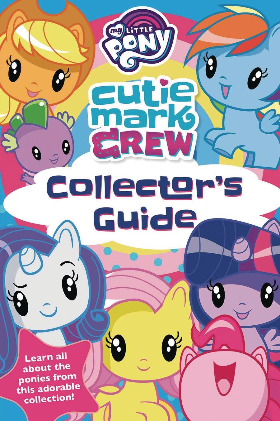 My Little Pony Cutie Mark Crew Collectors Guide TP