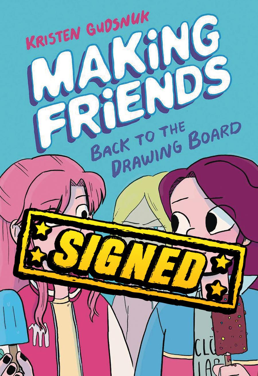 Making Friends Vol 2 Back To The Drawing Board TP Signed By Kristen Gudsnuk