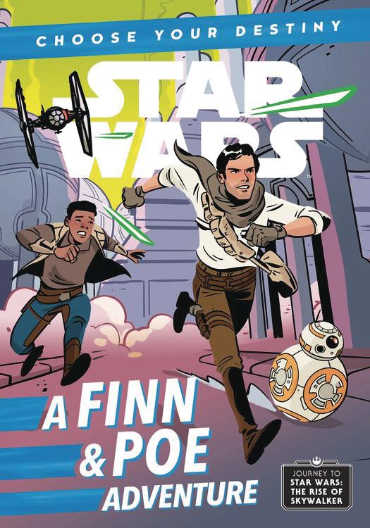 Journey To Star Wars The Rise Of Skywalker Choose Your Destiny A Finn & Poe Adventure TP