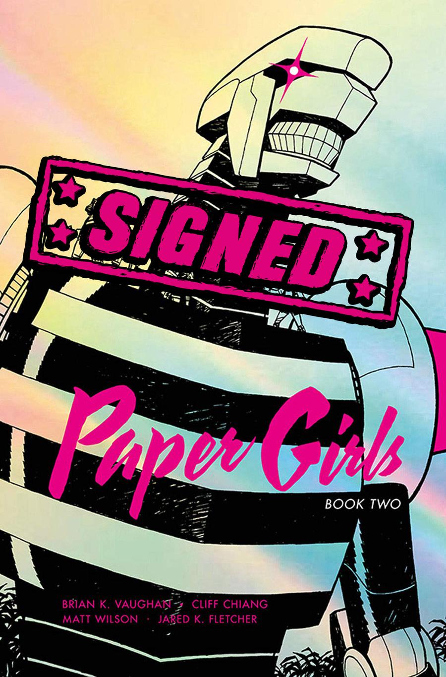 Paper Girls Deluxe Edition Vol 2 HC Signed By Brian K Vaughan & Cliff Chiang