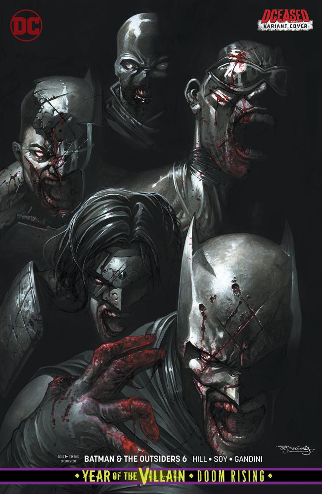 Batman And The Outsiders Vol 3 #6 Cover B Variant Stephen Segovia DCeased Cover (Year Of The Villain Doom Rising Tie-In)