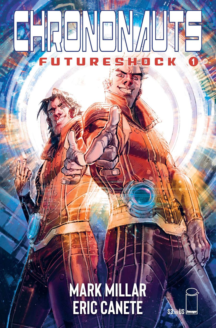 Chrononauts Futureshock #1 Cover D Variant Eric Canete Cover