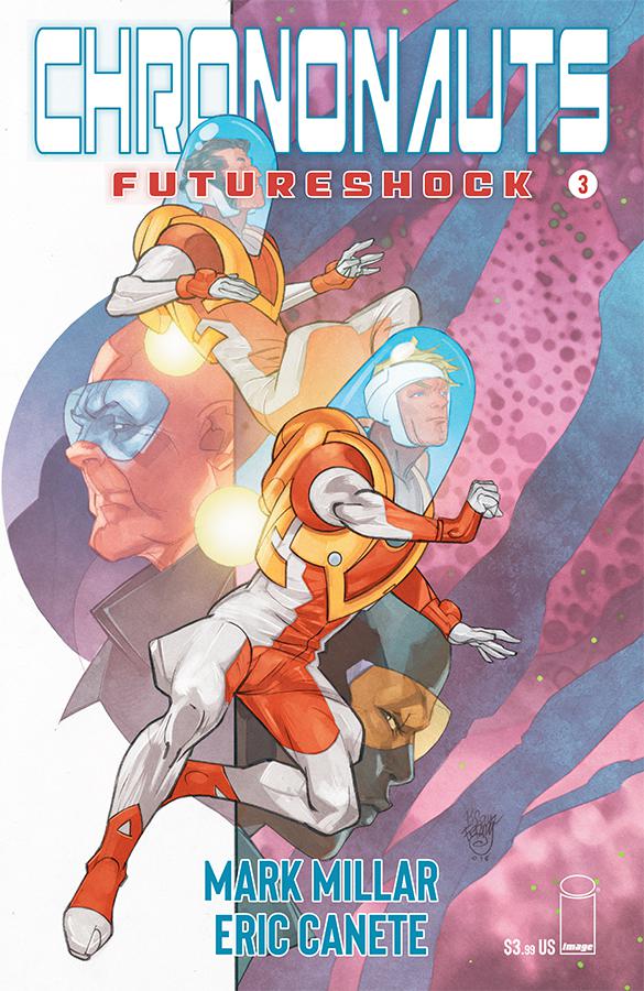 Chrononauts Futureshock #3 Cover A Regular Pasqual Ferry Color Cover