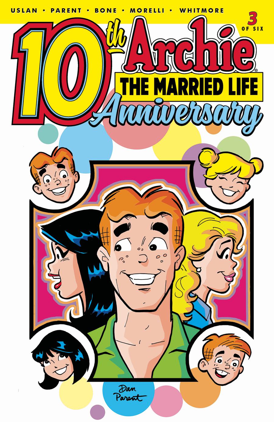 Archie The Married Life 10th Anniversary #3 Cover A Regular Dan Parent Cover