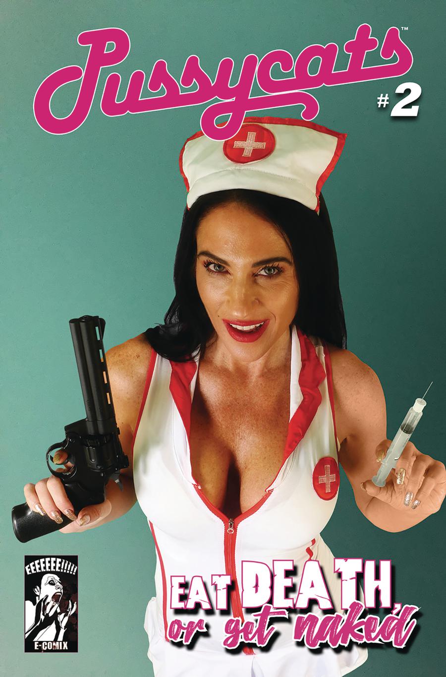 Pussycats Eat Death Or Get Naked #2 Cover A Regular Nurse Nancy Cover