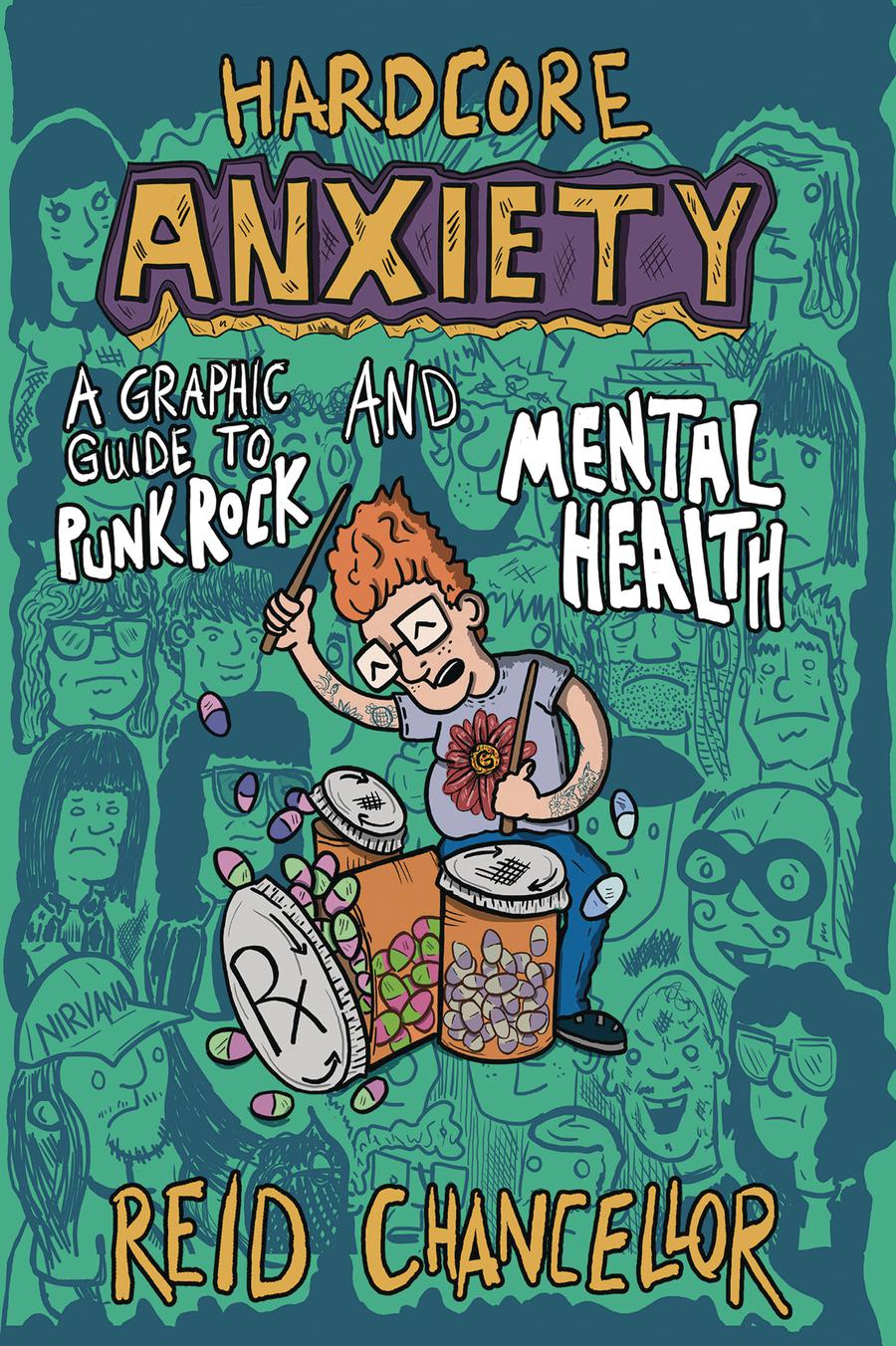 Hardcore Anxiety Graphic Guide To Punk Rock And Mental Health TP