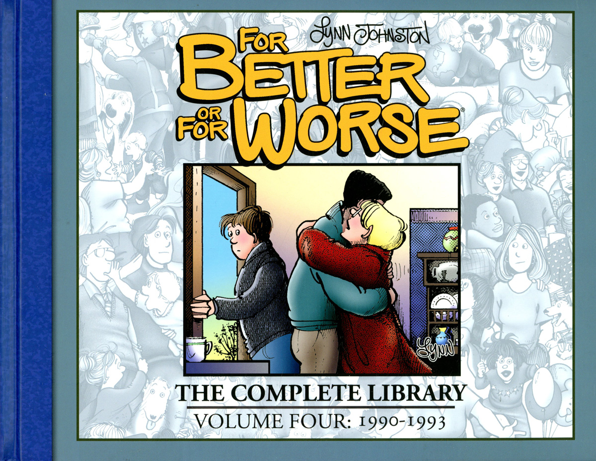 For Better Or For Worse Complete Library Vol 4 1990-1993 HC