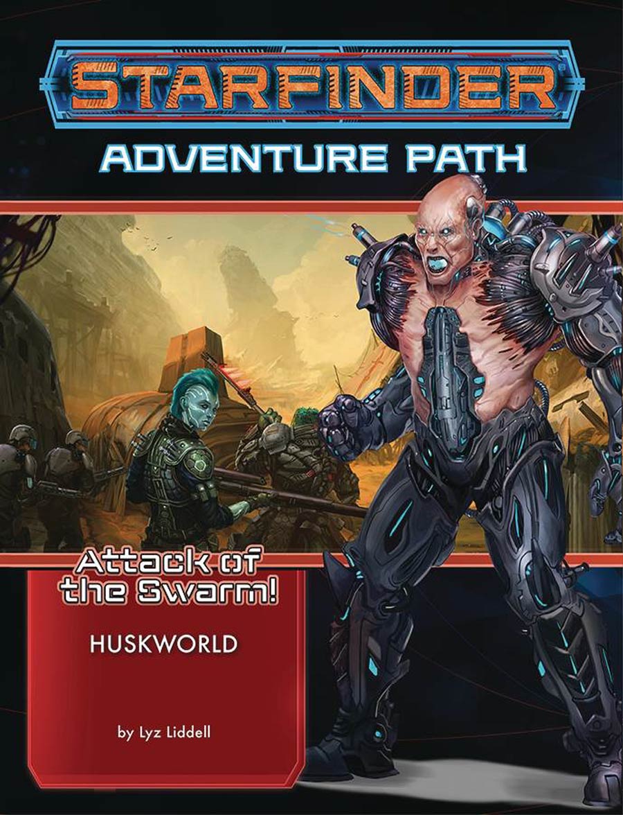Starfinder RPG Adventure Path Attack Of The Swarm Part 3 Huskworld TP