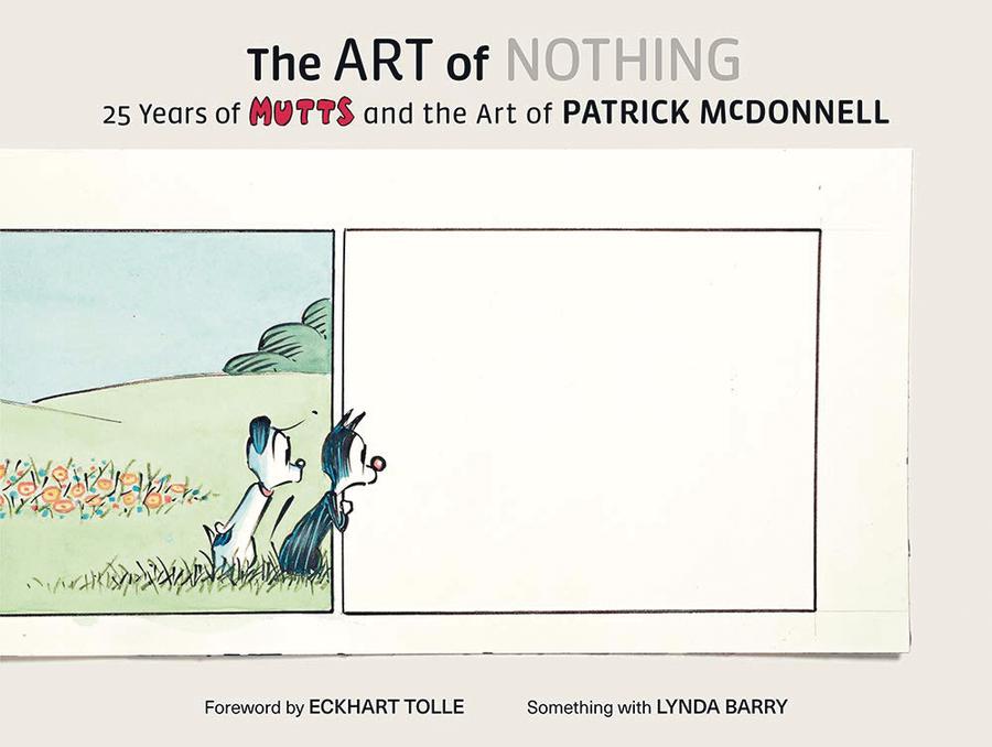 Art Of Nothing 25 Years Of Mutts And The Art Of Patrick McDonnell HC