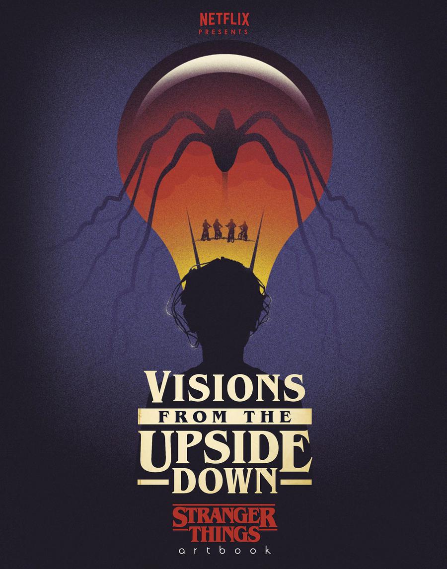 Visions From The Upside Down Stranger Things Art Book HC