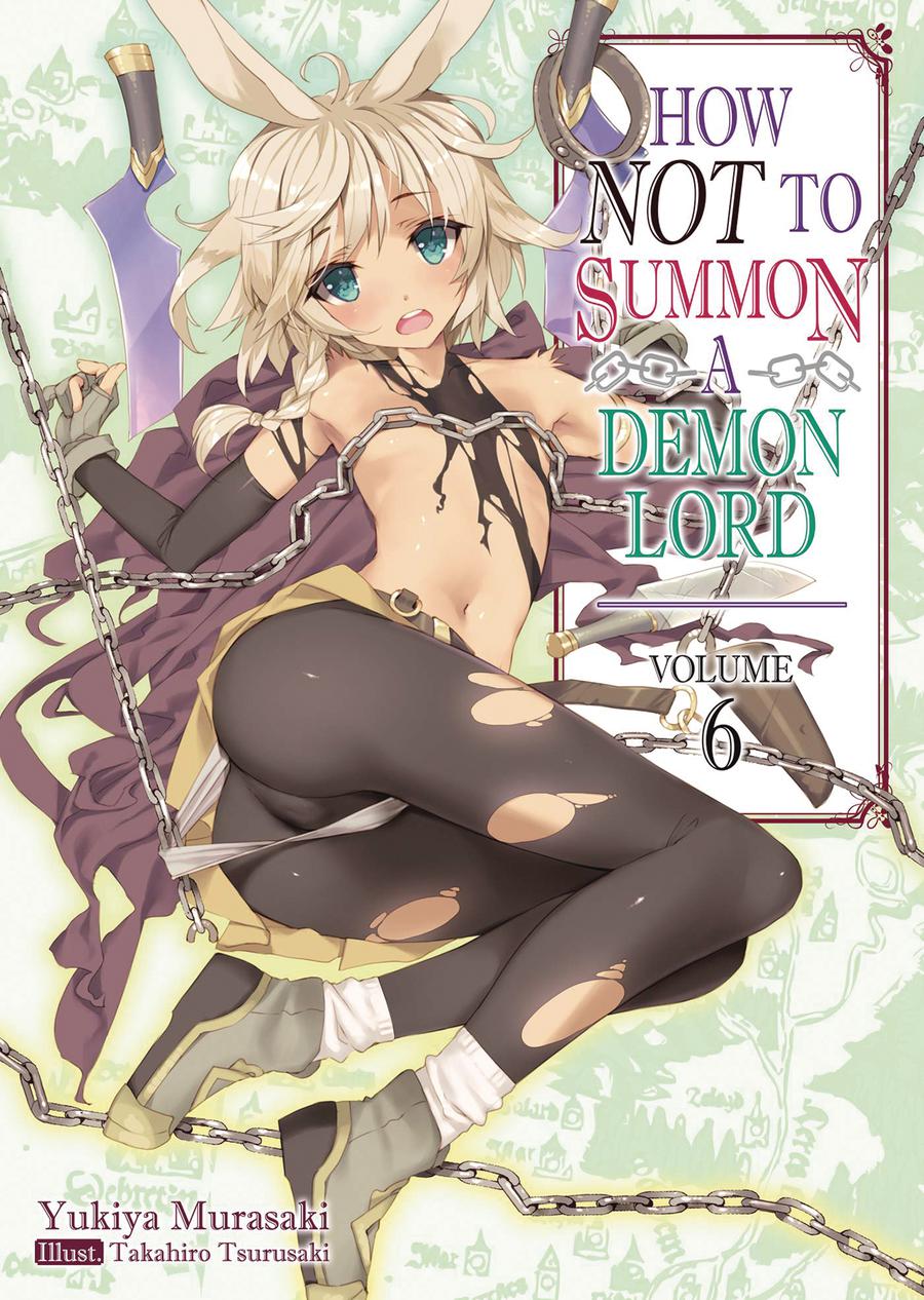 How Not To Summon Demon Lord Light Novel Vol 6