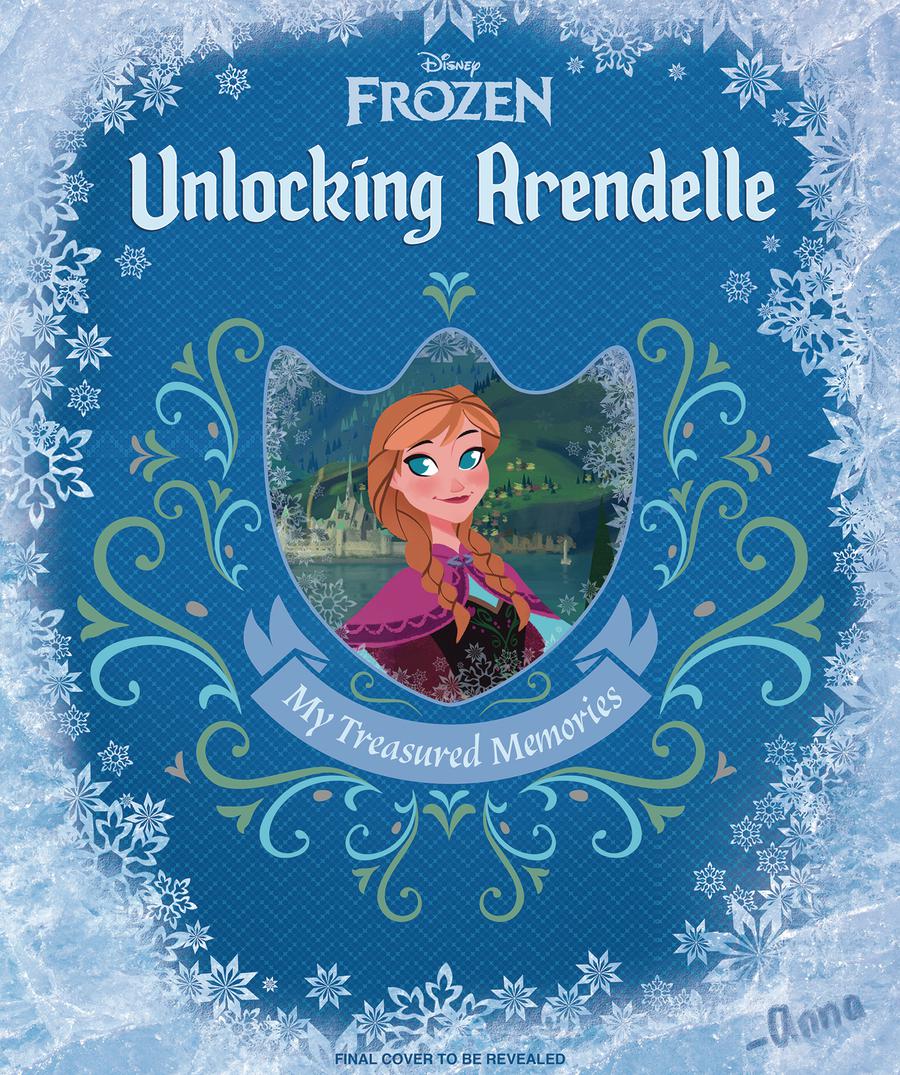 Disney Frozen Unlocking Arendelle My Treasured Memories HC