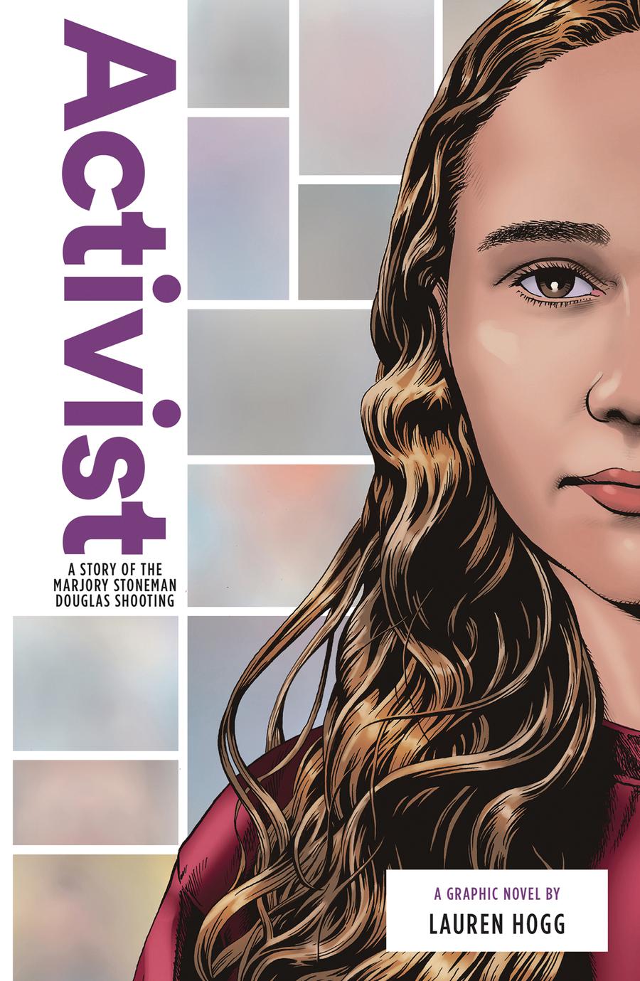 Activist A Story Of The Marjory Stoneman Douglas Shooting HC