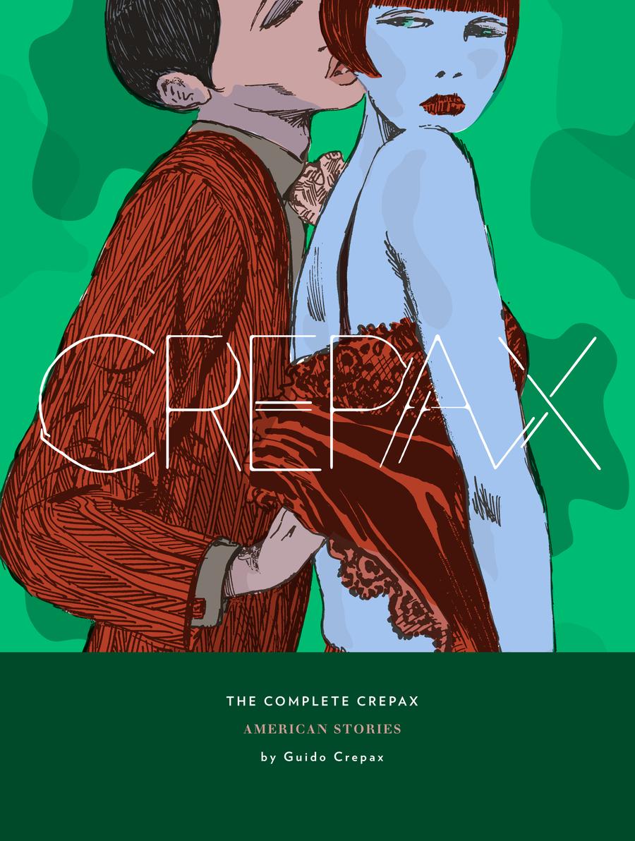 Complete Crepax Vol 5 American Stories HC