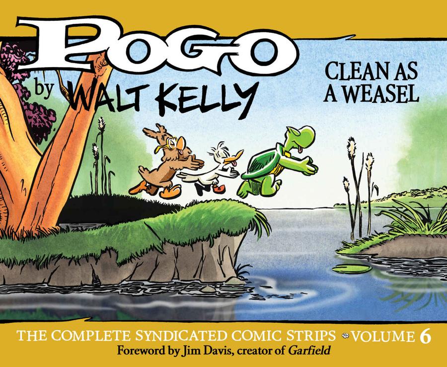 Pogo Complete Syndicated Comic Strips Vol 6 Clean As A Weasel HC