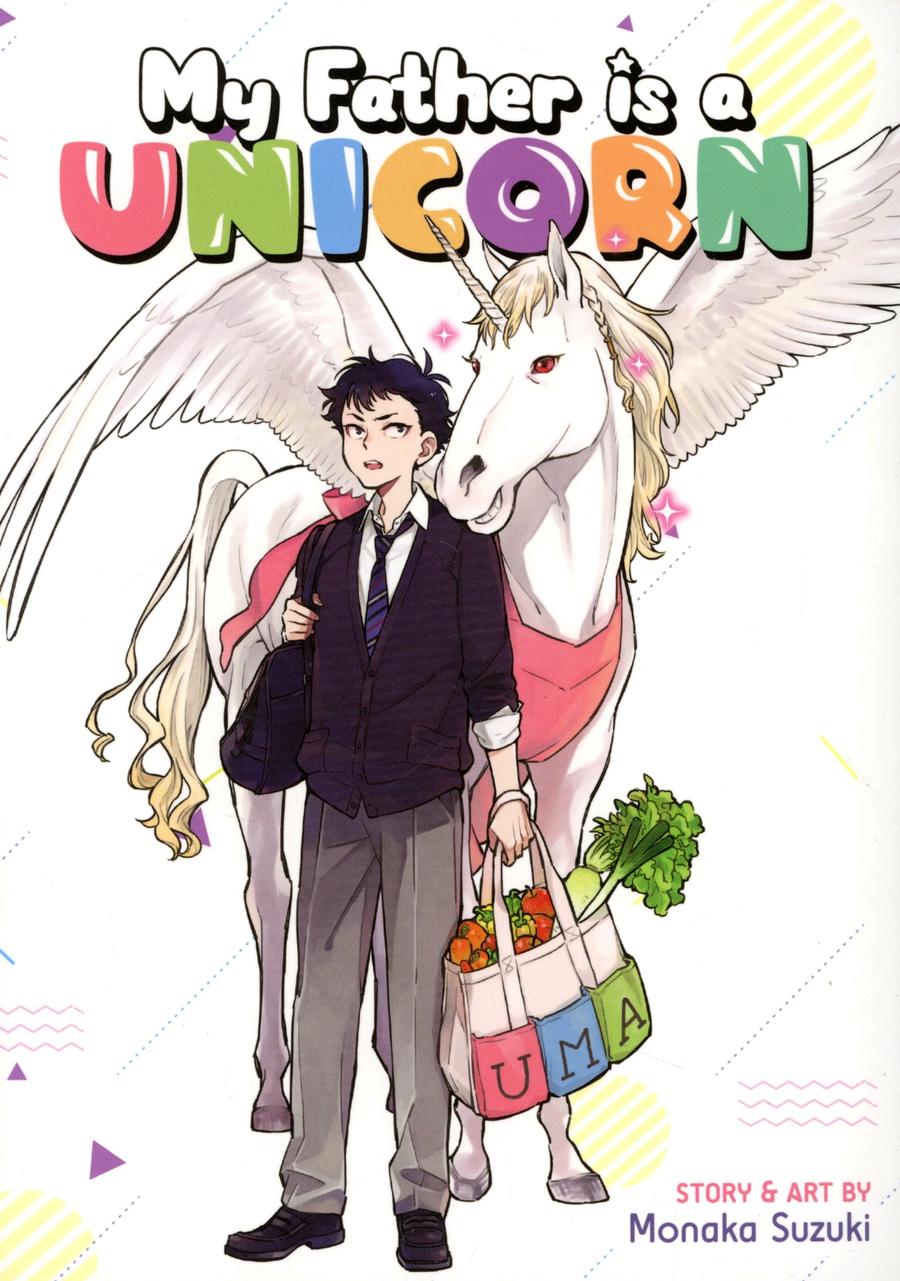 My Father Is A Unicorn Vol 1 GN