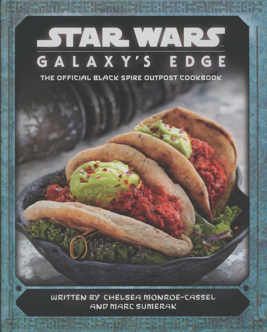 Star Wars Galaxys Edge Cookbook HC