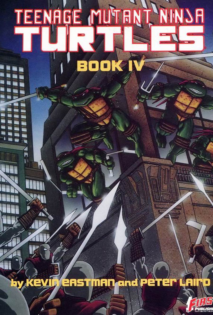 Teenage Mutant Ninja Turtles (First Graphic Novel) TP Book IV Cover A 1st Ptg