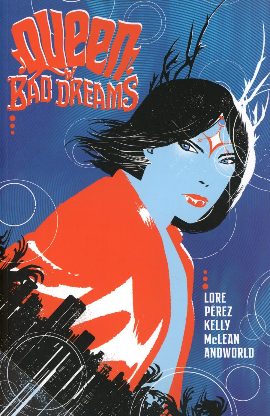 Queen Of Bad Dreams Vol 1 TP