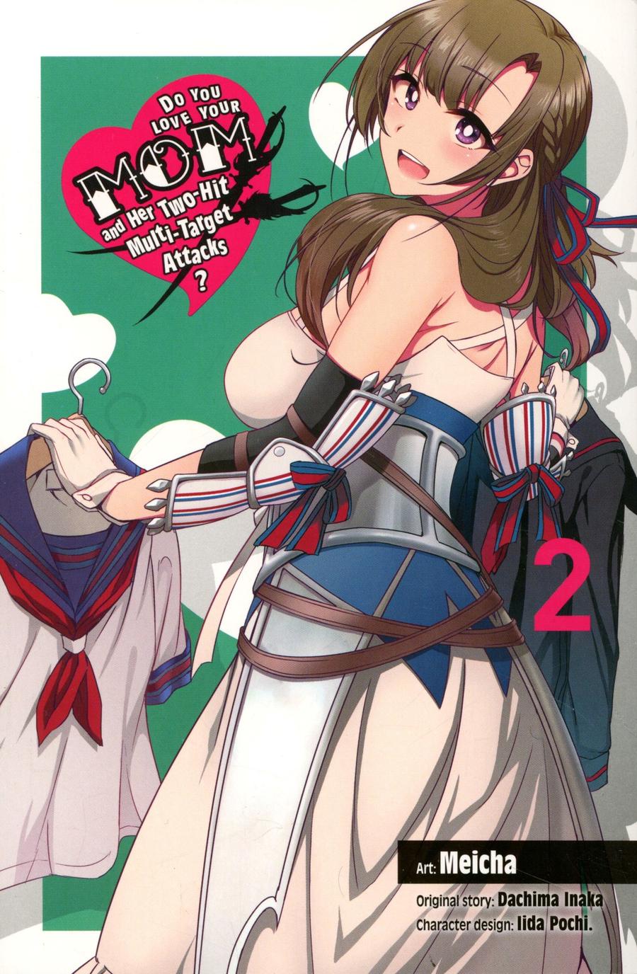 Do You Love Your Mom And Her Two-Hit Multi-Target Attacks Vol 2 GN