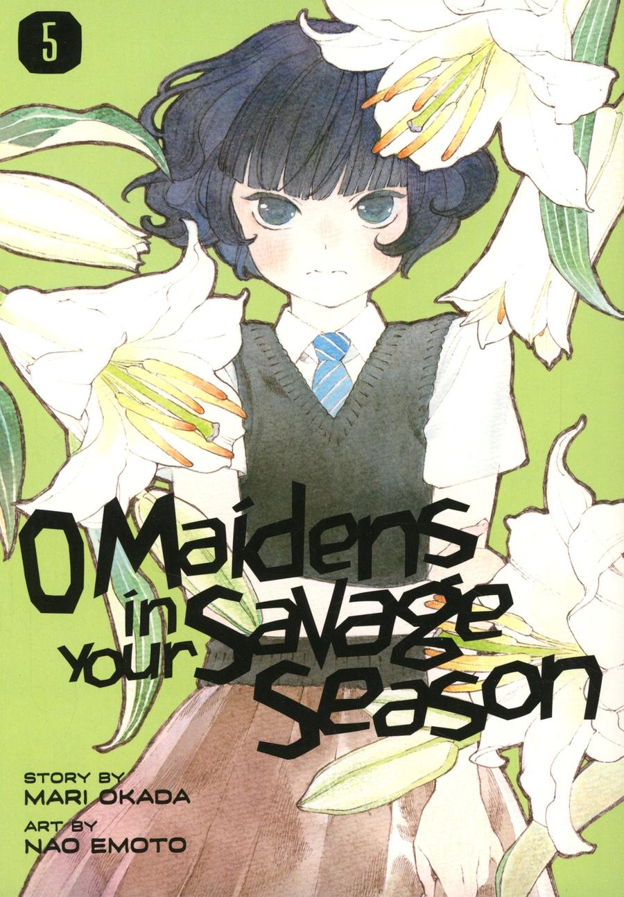 O Maidens In Your Savage Season Vol 5 GN