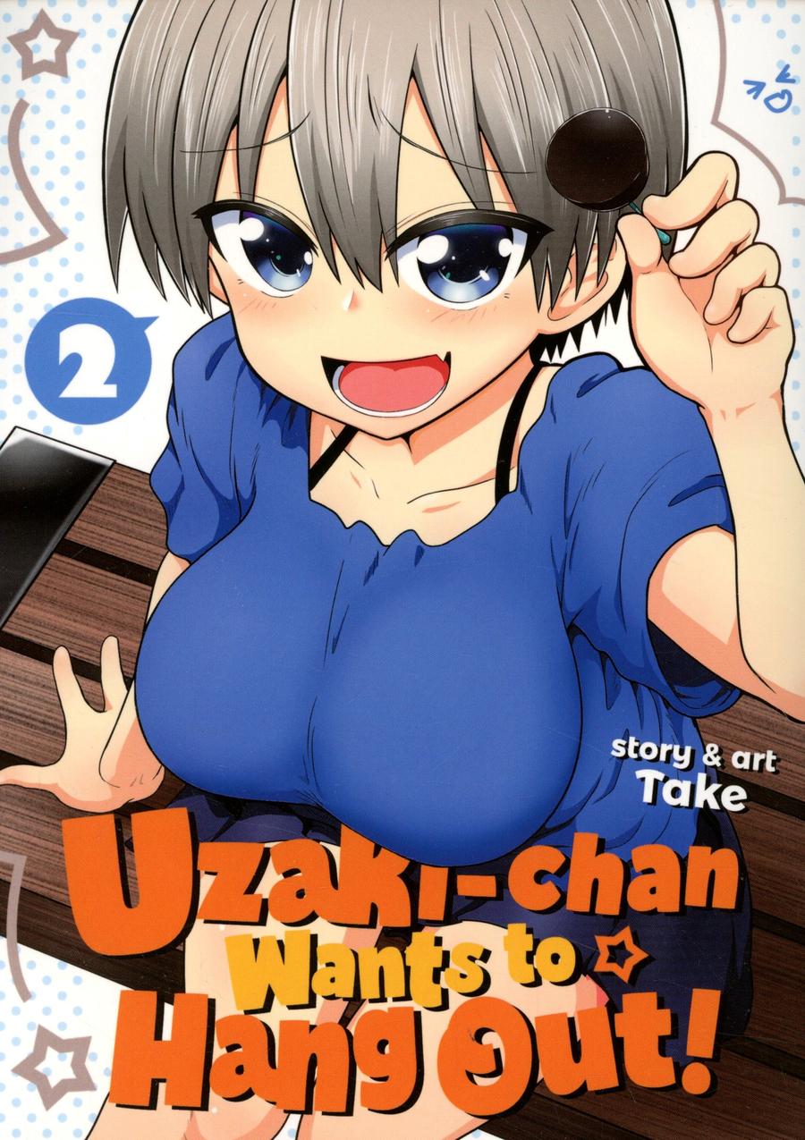 Uzaki-Chan Wants To Hang Out Vol 2 GN