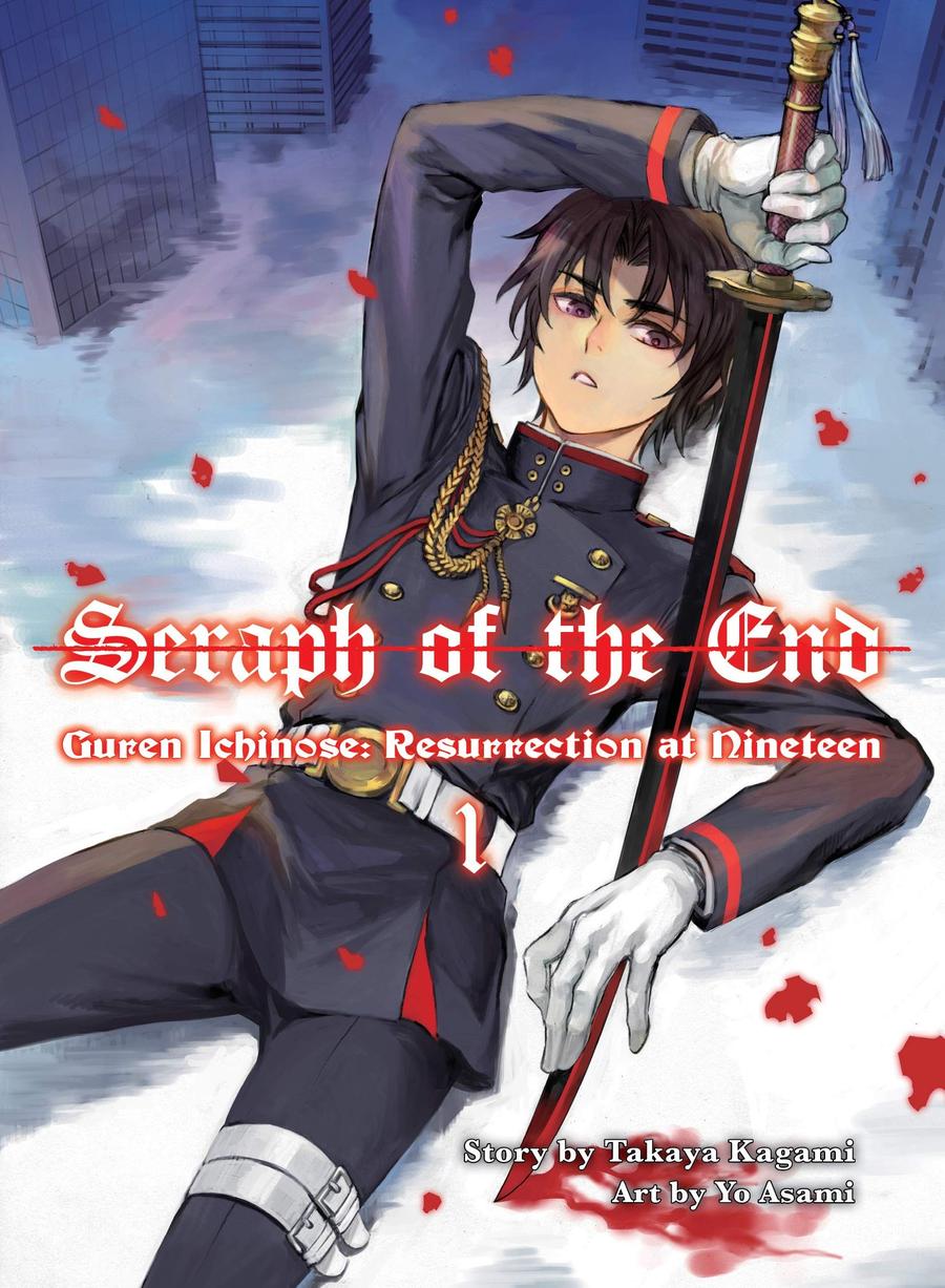 Seraph Of The End Guren Ichinose Resurrection At Nineteen Light Novel Vol 1