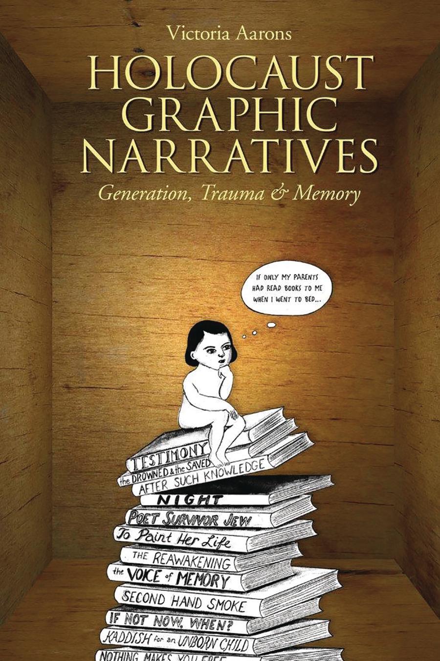 Holocaust Graphic Narratives Generation Trauma And Memory TP