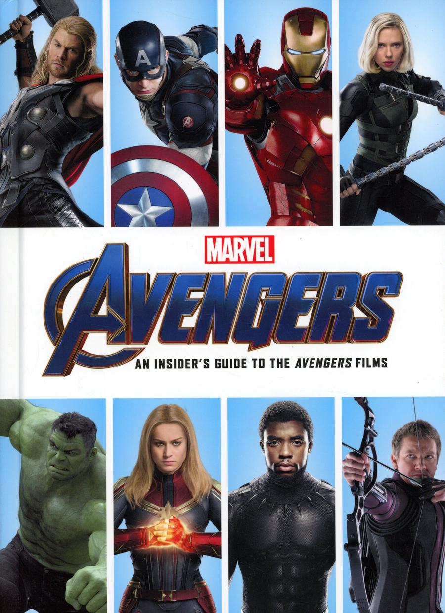 Marvel Studios Avengers An Insiders Guide To The Avengers Films HC