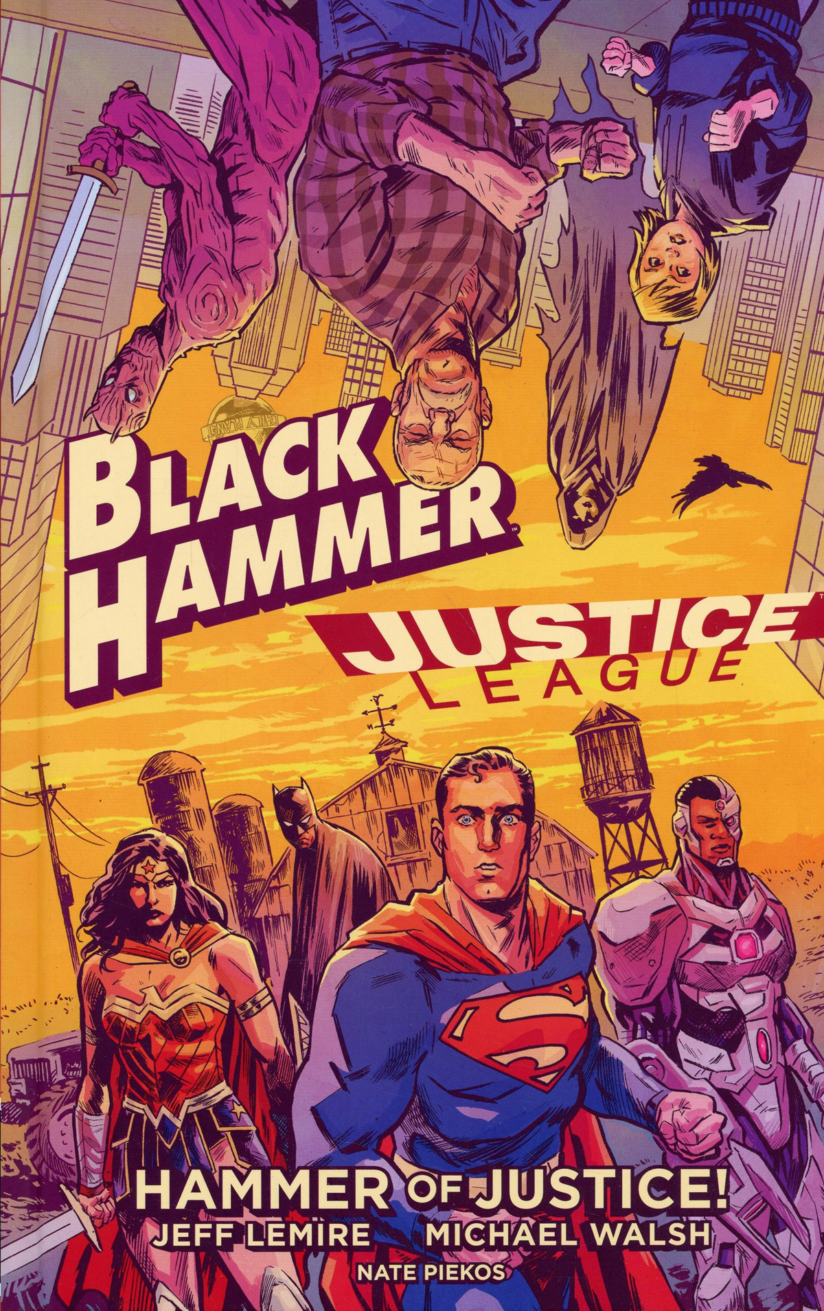 Black Hammer Justice League Hammer Of Justice HC