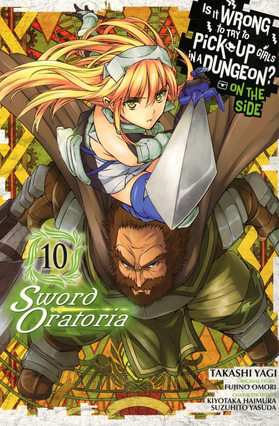 Is It Wrong To Try To Pick Up Girls In A Dungeon On The Side Sword Oratoria Vol 10 GN