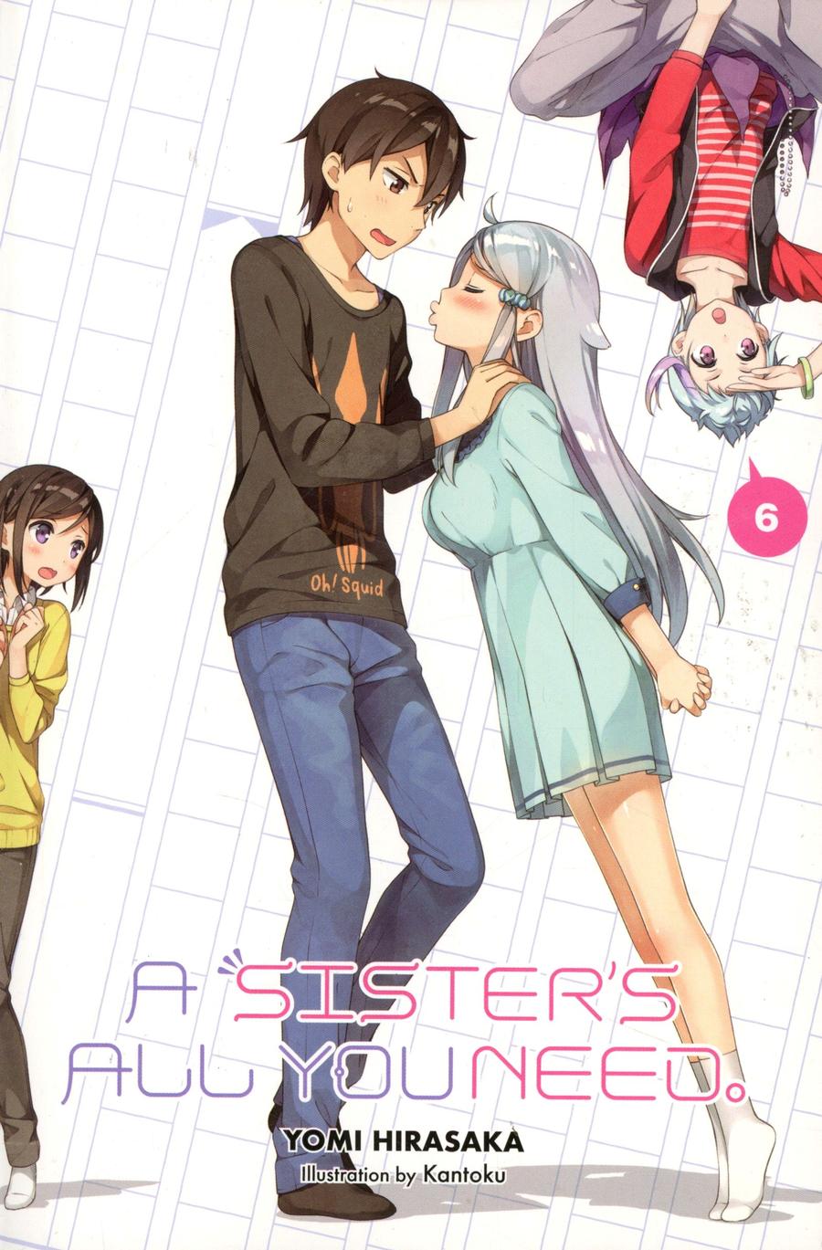 Sisters All You Need Light Novel Vol 6