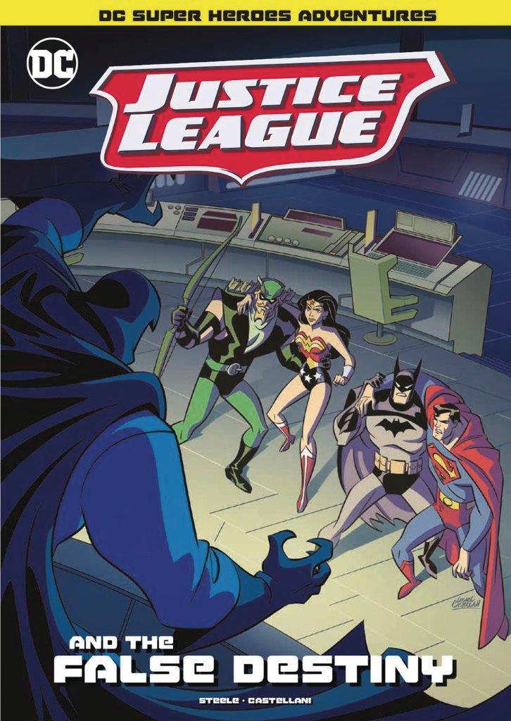 DC Super Heroes Adventures Justice League And The False Destiny TP