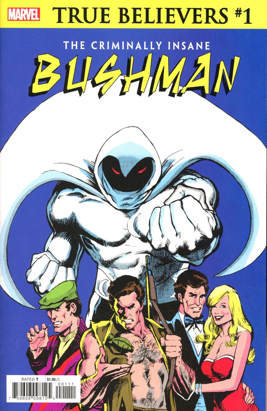 True Believers Criminally Insane Bushman #1