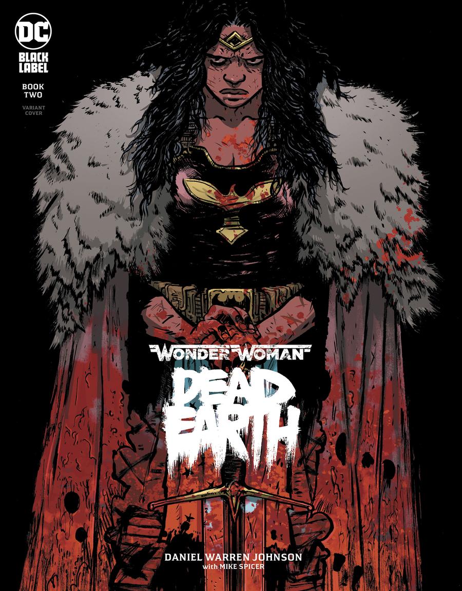 Wonder Woman Dead Earth #2 Cover B Variant Daniel Warren Johnson Cover