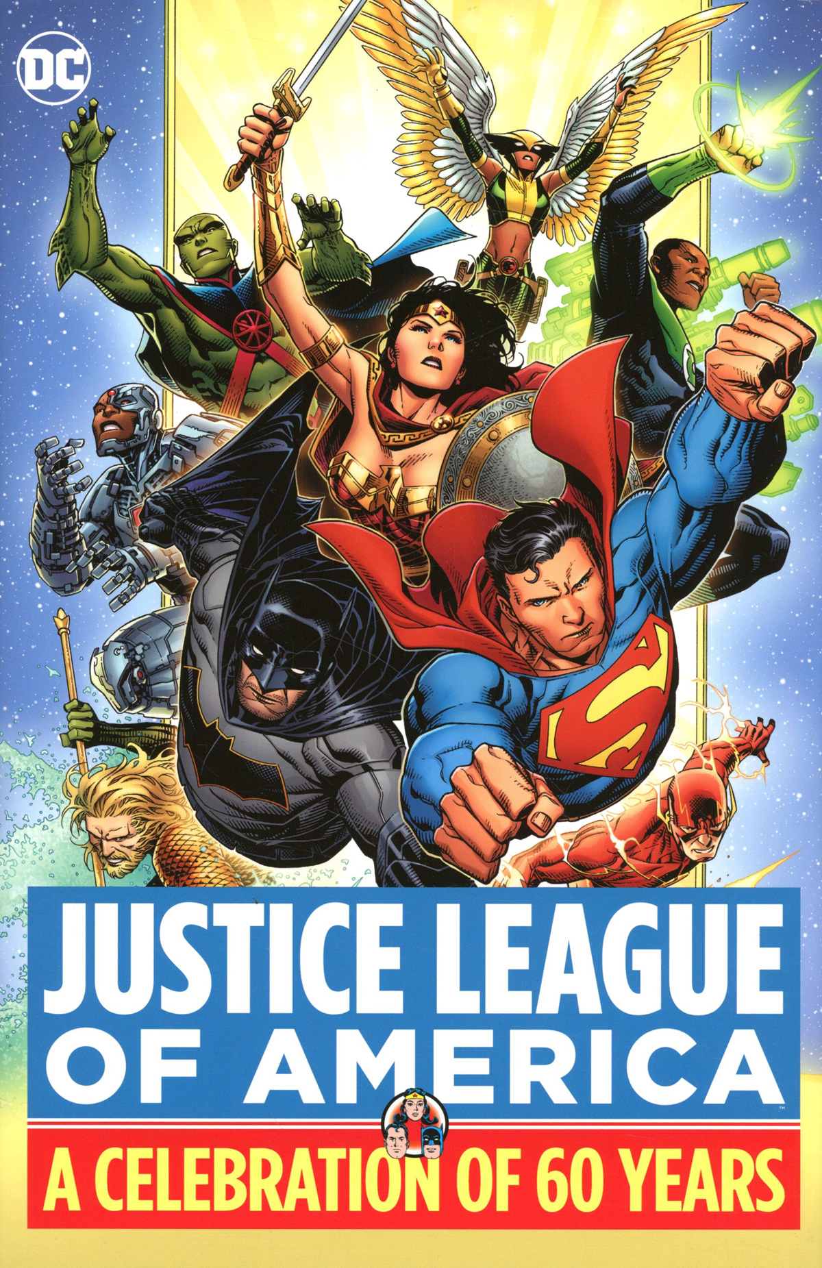 Justice League Of America A Celebration Of 60 Years HC