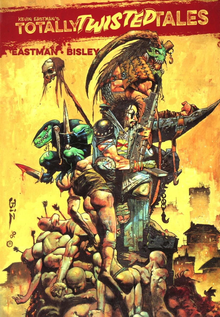 Kevin Eastmans Totally Twisted Tales TP Cover B Variant Simon Bisley Cover