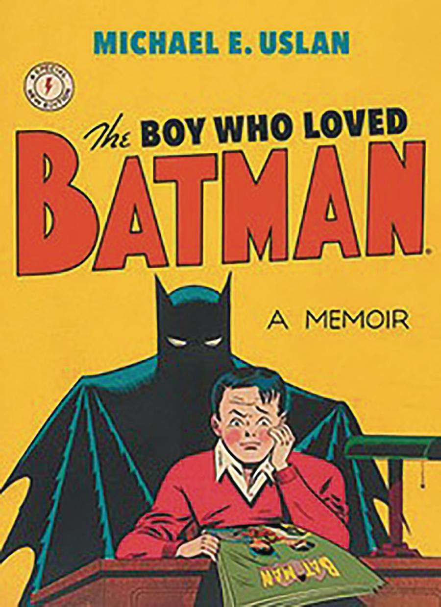 Boy Who Loved Batman New Revised Edition SC