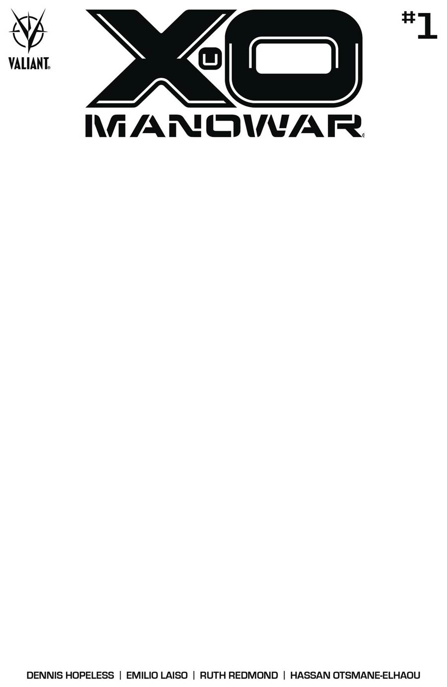 X-O Manowar Vol 5 #1 Cover D Variant Blank Cover