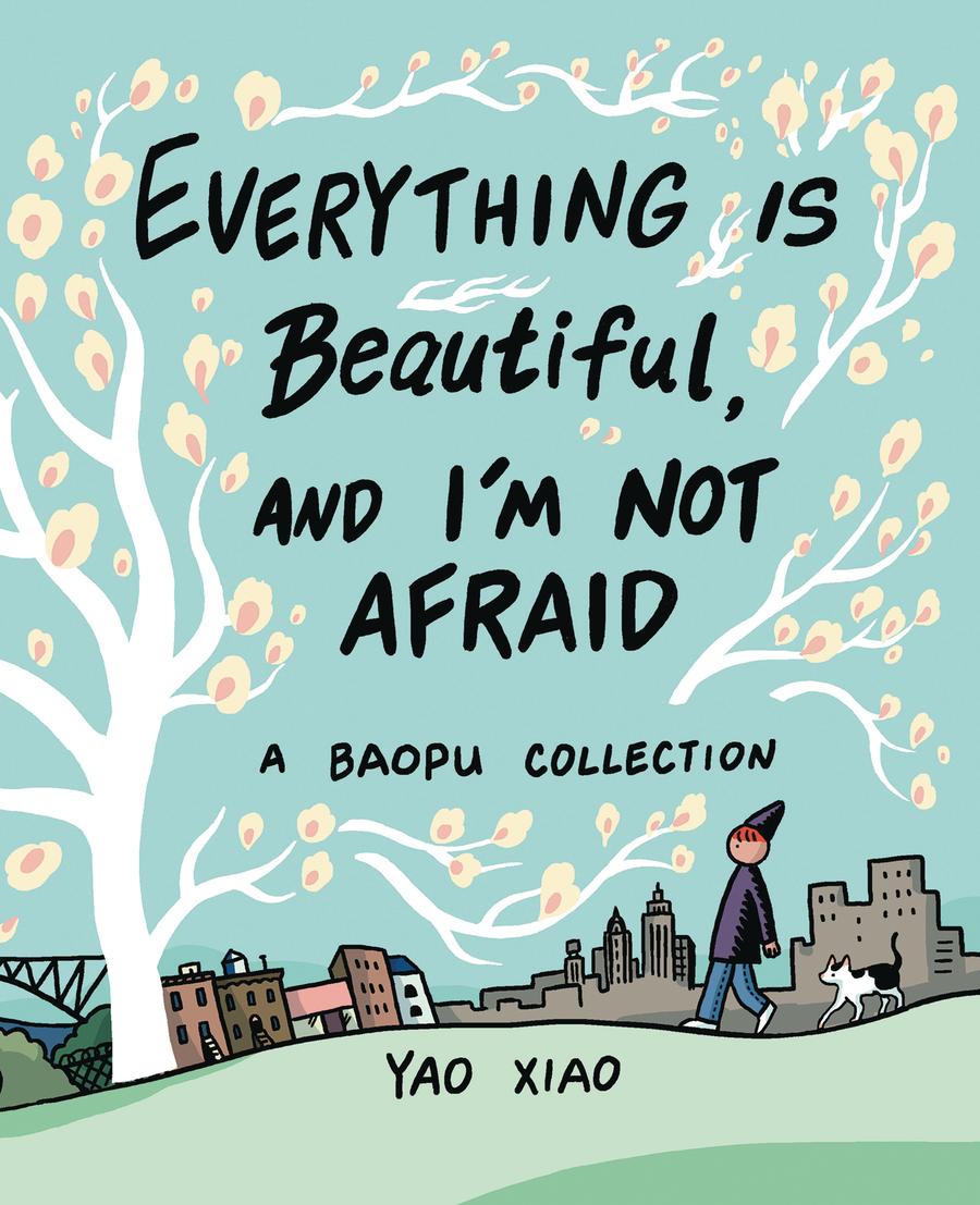 Everything Is Beautiful And Im Not Afraid A Baopu Collection SC